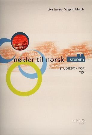 Nøkler til norsk - studie 2 : studiebok for vg2
