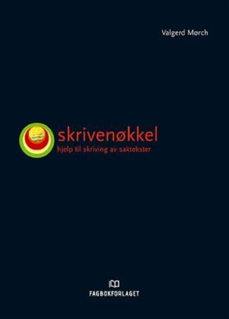Skrivenøkkel - hjelp til skriving av saktekster