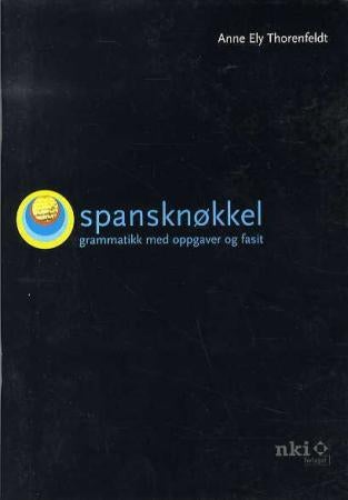 Spansknøkkel - grammatikk med oppgaver og fasit