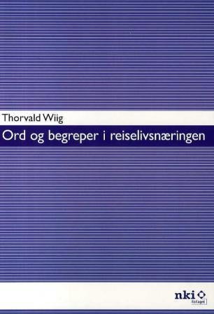 Ord og begreper i reiselivsnæringen