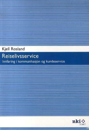 Reiselivsservice - innføring i kommunikasjon og kundeservice