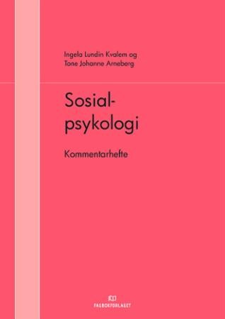 Sosialpsykologi - kommentarhefte