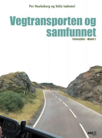 Bilde av Vegtransporten Og Samfunnet Av Per Haukeberg, Ståle Lødemel