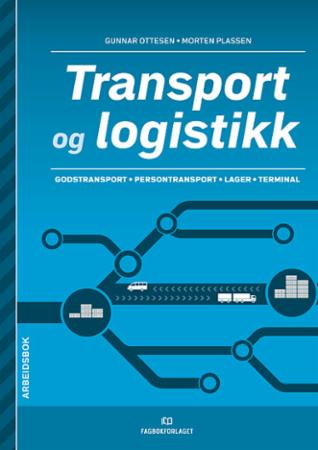 Bilde av Transport Og Logistikk Av Gunnar Ottesen, Morten Plassen