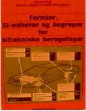 Bilde av Formler, Si-enheter Og Begreper For Biltekniske Beregninger Av Josef Pfyl, Kjell Ringstad