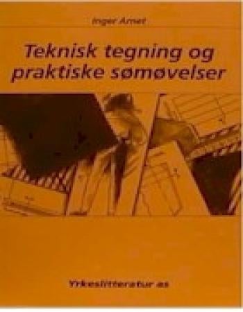 Søm - teknisk tegning og praktiske sømøvelser