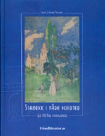 Stabekk i våre hjerter - en 90-års kavalkade