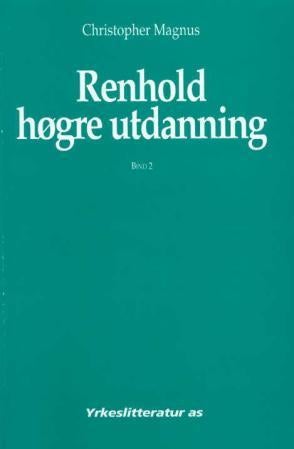 Renhold - høgre utdanning : Bd. 2