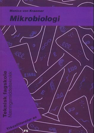 Mikrobiologi for teknisk fagskole - linje for næringsmiddelteknikk