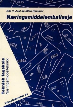 Næringsmiddelemballasje - råstoff-, produksjons- og ferdigvarekunnskap