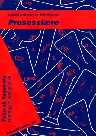 Prosesslære for teknisk fagskole - linje for næringsmiddelteknikk