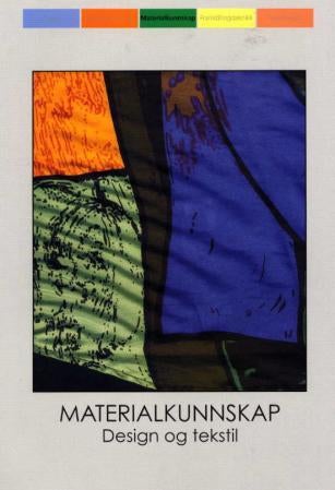 Materialkunnskap - design og tekstil