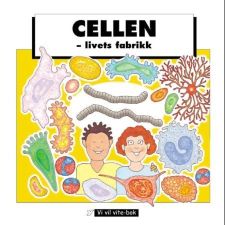 Cellen - livets fabrikk