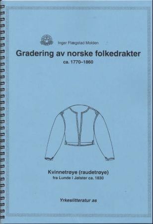 Gradering av norske folkedrakter ca.1770-1860 - kvinnetrøye (raudetrøye) fra Lunde i Jølster ca. 1830