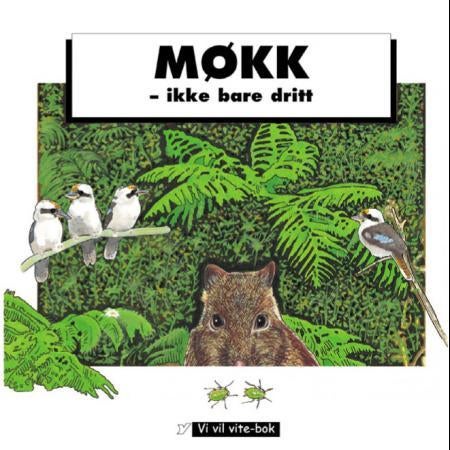 Møkk - ikke bare dritt