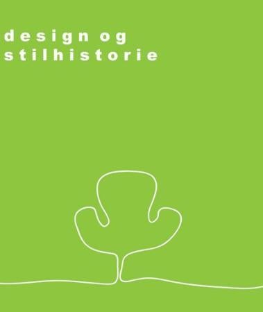 Design og stilhistorie - fra 1750 til i dag