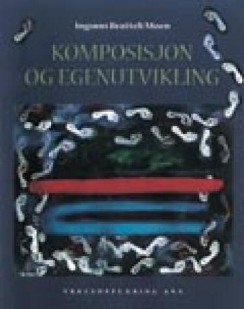 Komposisjon og egenutvikling