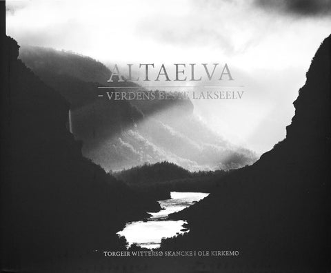 Altaelva - verdens beste lakseelv