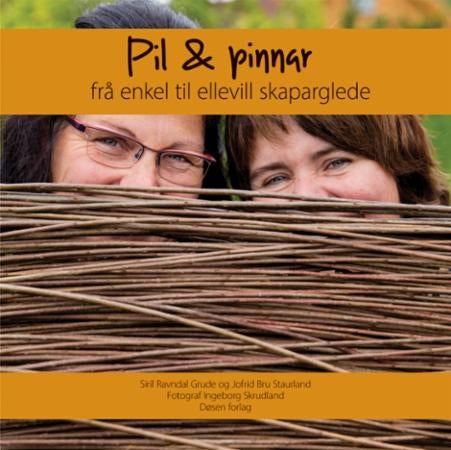 Pil & pinnar - frå enkel til ellevill skaparglede