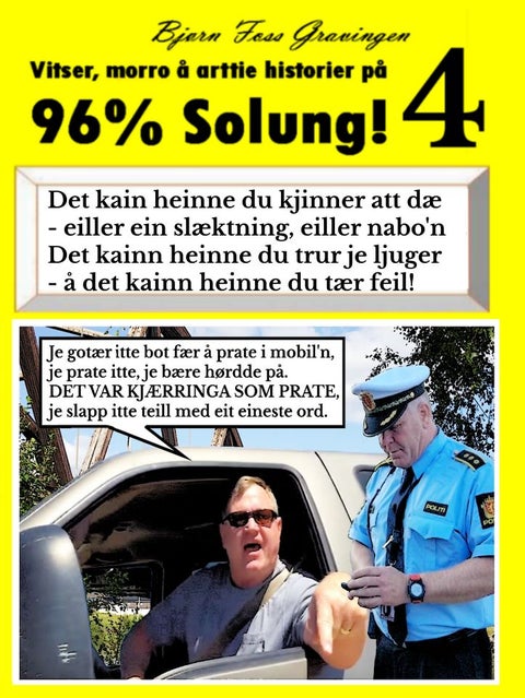 Vitser, moro å arttie historier på 96% Solung! 4