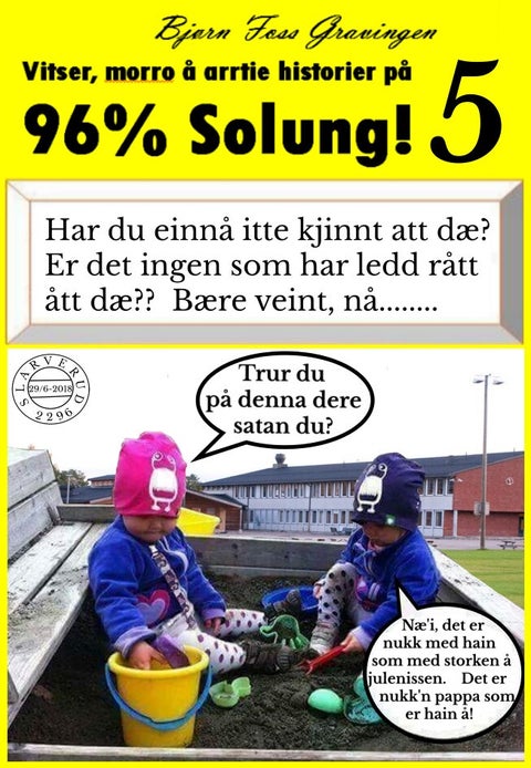 Vitser, moro å arttie historier på 96% Solung! 5 - på 96 % Solung