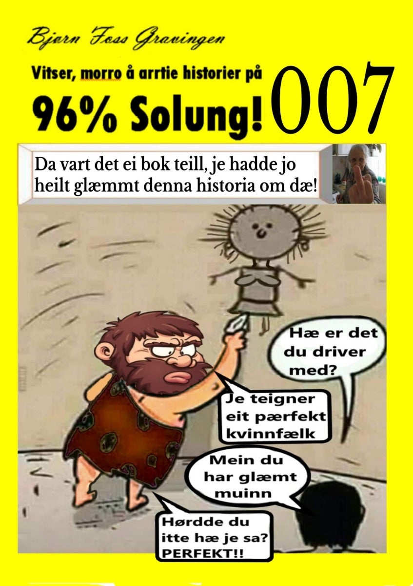 Vitser, moro å arttie historier på 96% Solung! 7