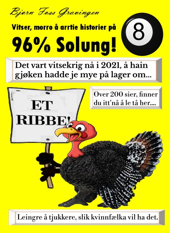 Vitser, moro å arttie historier på 96% Solung! 8