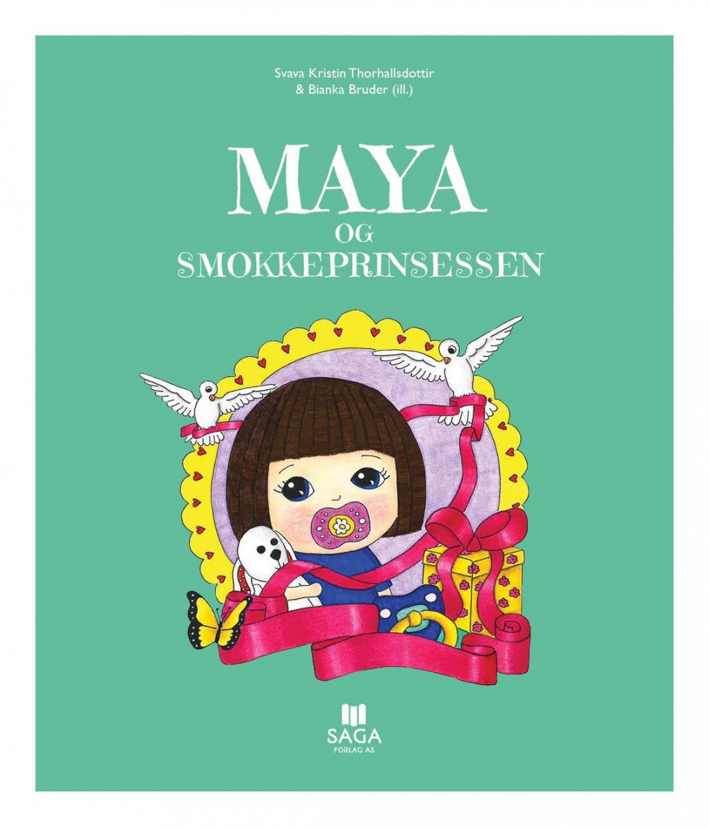 Maya og smokkeprinsessen