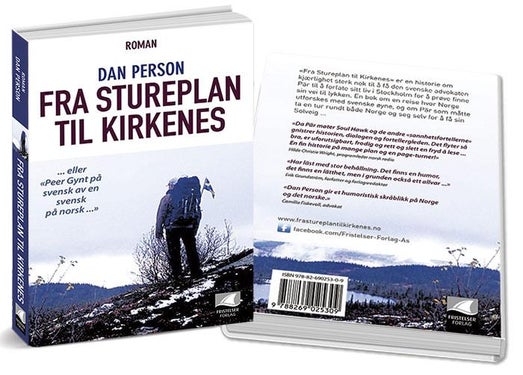 Fra Stureplan til Kirkenes - (- eller Peer Gynt på svensk av en svensk på norsk-)