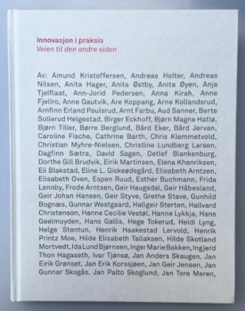 Innovasjon i praksis - veien til den andre siden