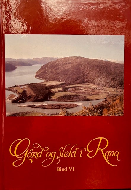 Gård og slekt i Rana bind VI