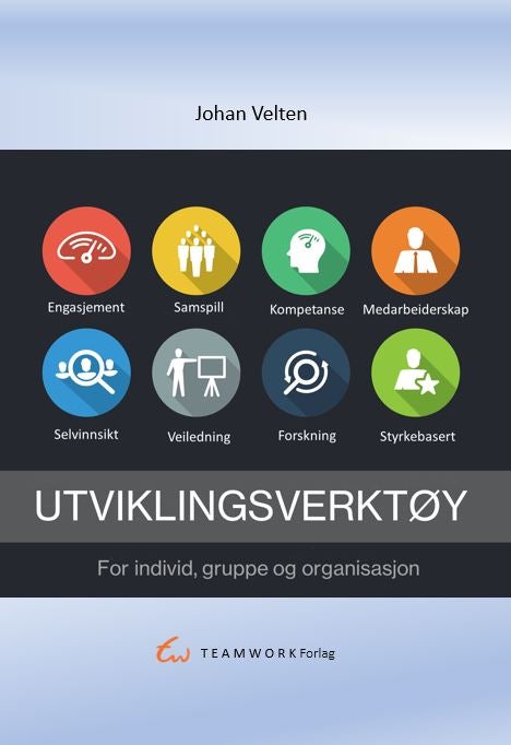 Utviklingsverktøy - for individ, gruppe og organisasjon