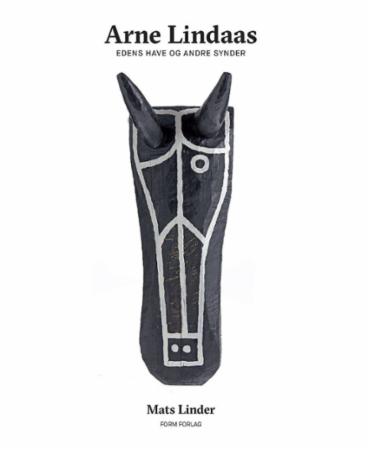 Arne Lindaas - Edens have og andre synder