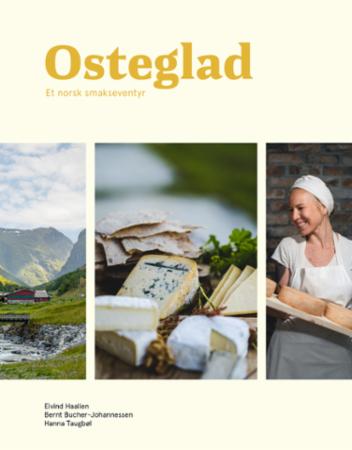 Osteglad - et norsk smakseventyr