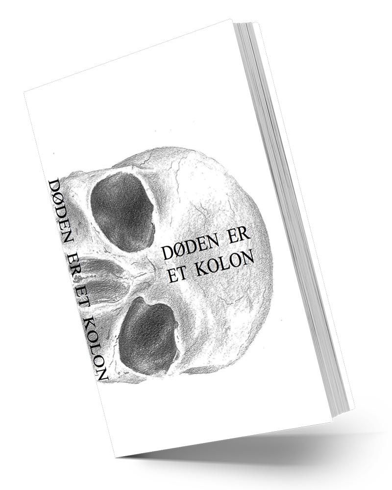 Døden er et kolon - en antologi fra Forfatterskolens elever