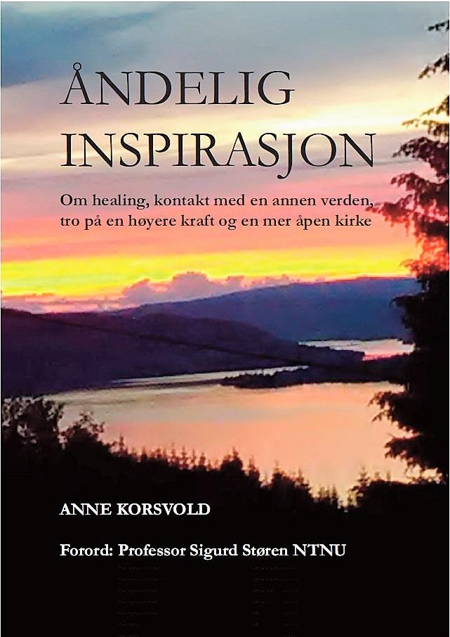 Åndeling inspirasjon - om healing, kontakt med en annen verden, tro på en høyere kraft og en mer åpen kirke