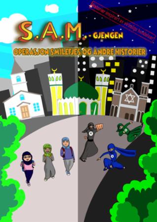 S.A.M.-gjengen - operasjon smilefjes og andre historier