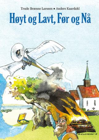 Høyt og lavt, før og nå