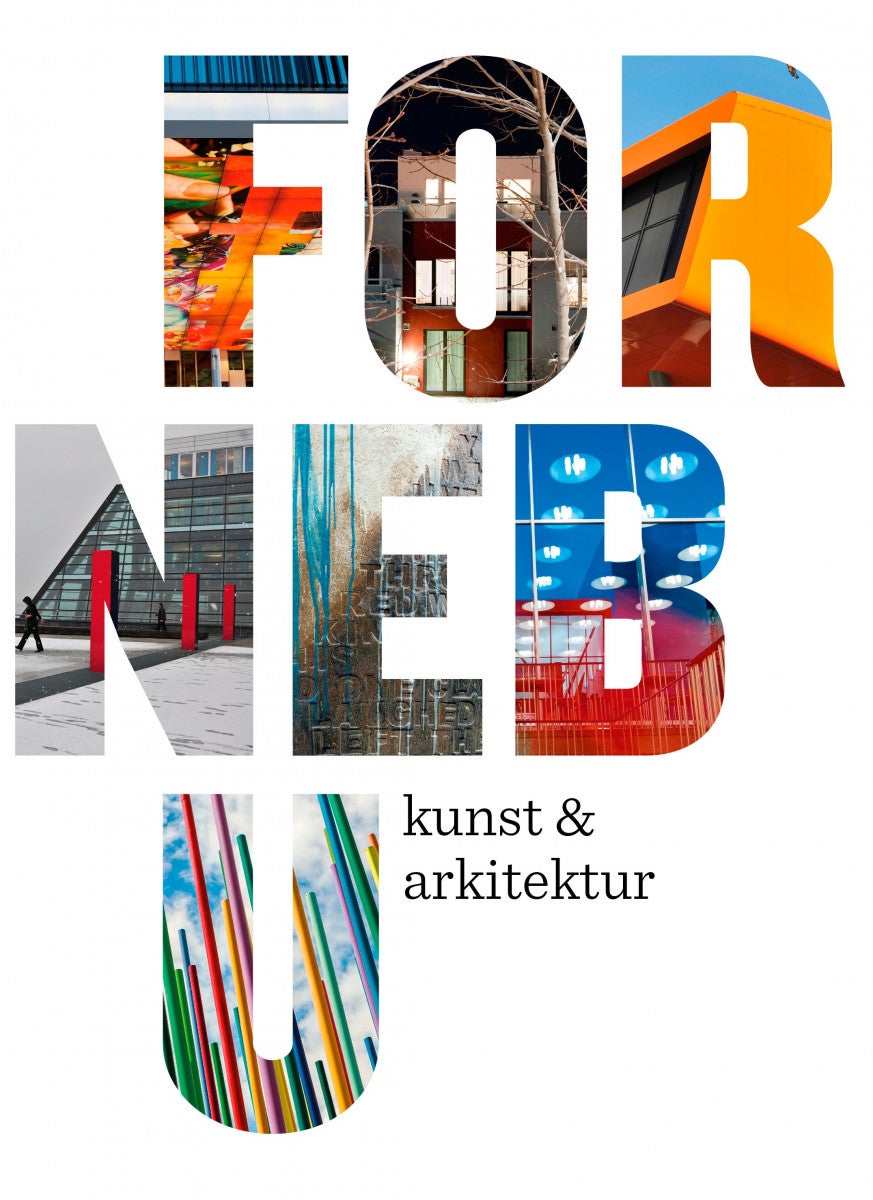 Fornebu - kunst og arkitektur = art & architecture