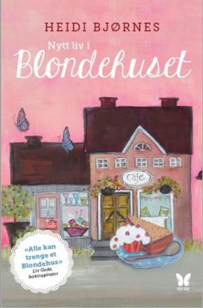 Nytt liv i Blondehuset - roman