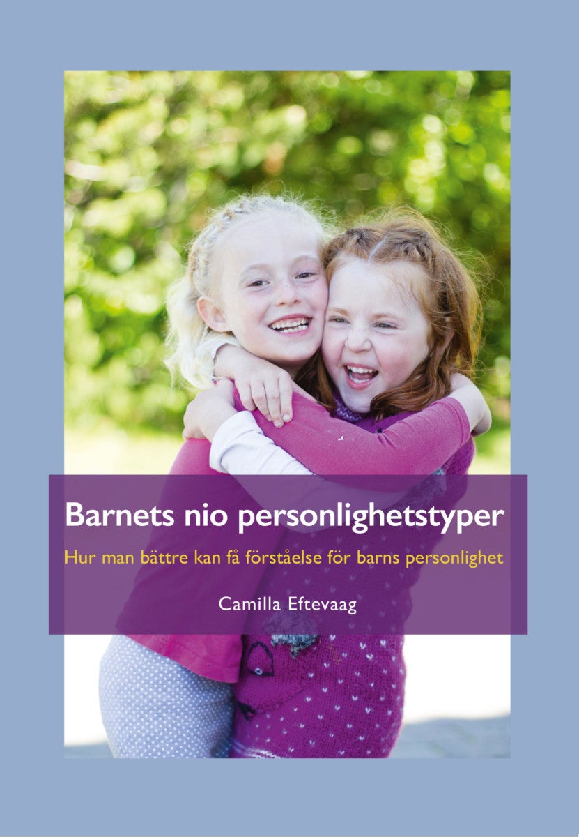 Barnets nio personlighetstyper - enneagrammet