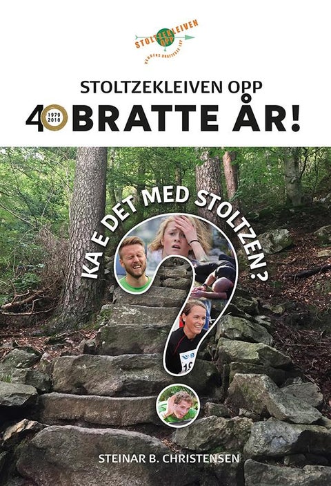 40 bratte år! - ka e det med Stoltzen? : 1979-2018