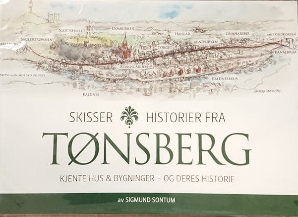 Skisser og Historier fra Tønsberg vol I og II