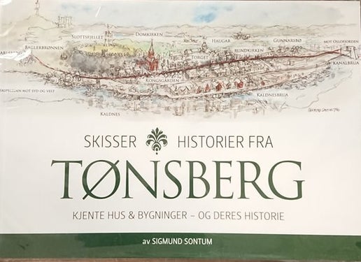 Skisser og Historier fra Tønsberg vol I og II