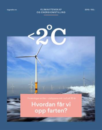 <2°C - hvordan får vi opp farten? : forskningen er klar - utslippene må i null på 30 år