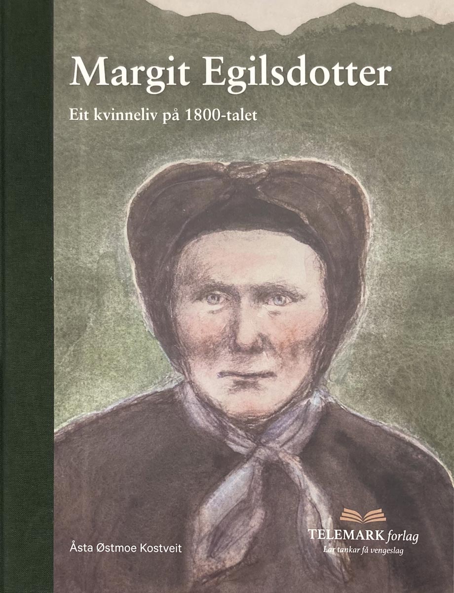 Margit Egilsdotter (1814-1886) - eit kvinneliv på 1800-talet