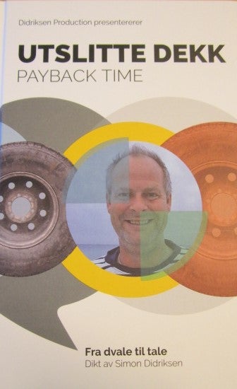 Utslitte dekk - Payback time