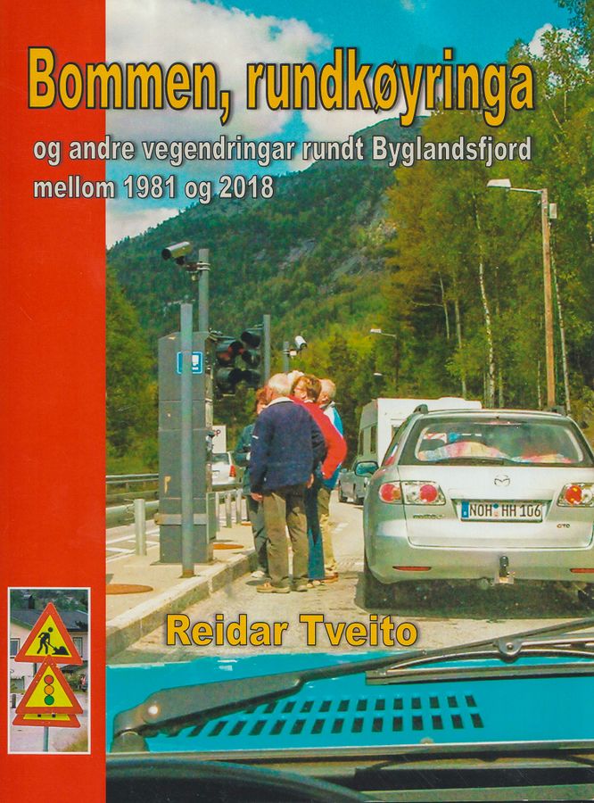 Bommen,rundkøyringa, rundt Byglandsfjord - og andre veg