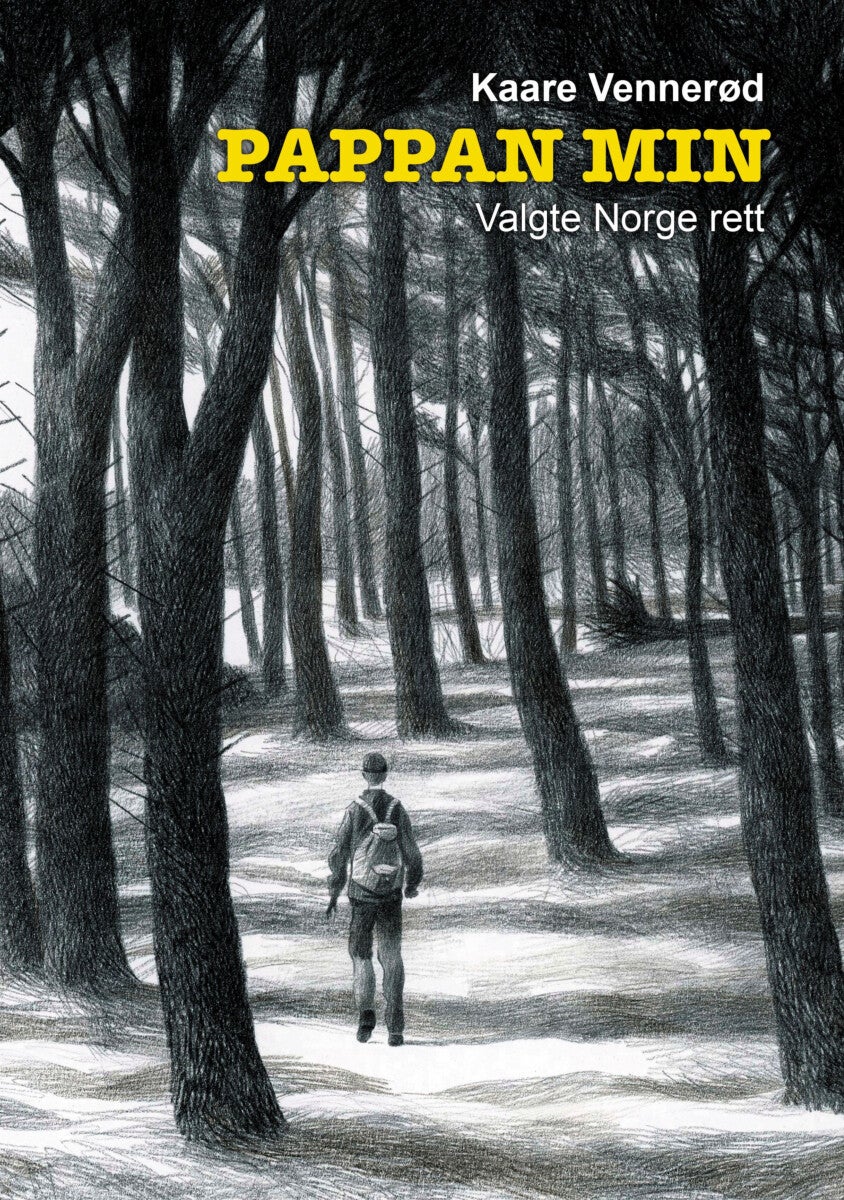 Pappan min - valgte Norge rett