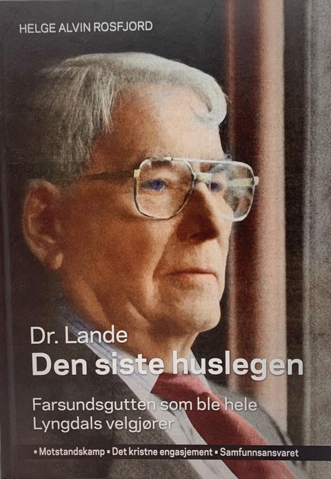 Dr. Lande - Den siste huslegen